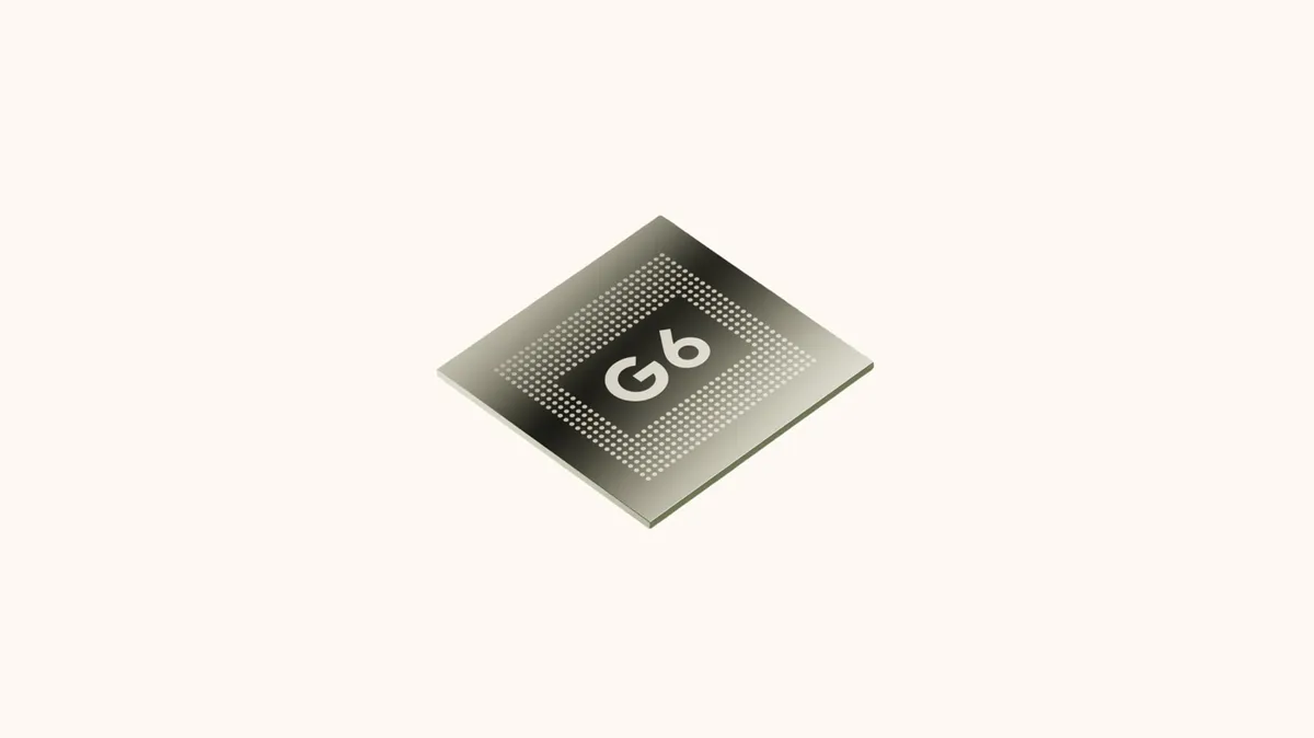 Google Pixel 11 Pro XL Google Tensor G6 chip